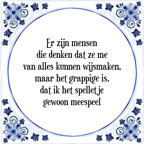 Dhr kruising Bungalow Zijn mensen - Tegel + Spreuk | TegelSpreuken.nl